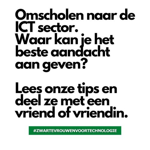 Omscholen naar de ICT sector. Waar kan je het beste aandacht aan geven?